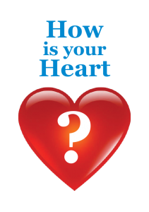 How Is Your Heart?