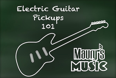 Electric Guitar Pickups 101