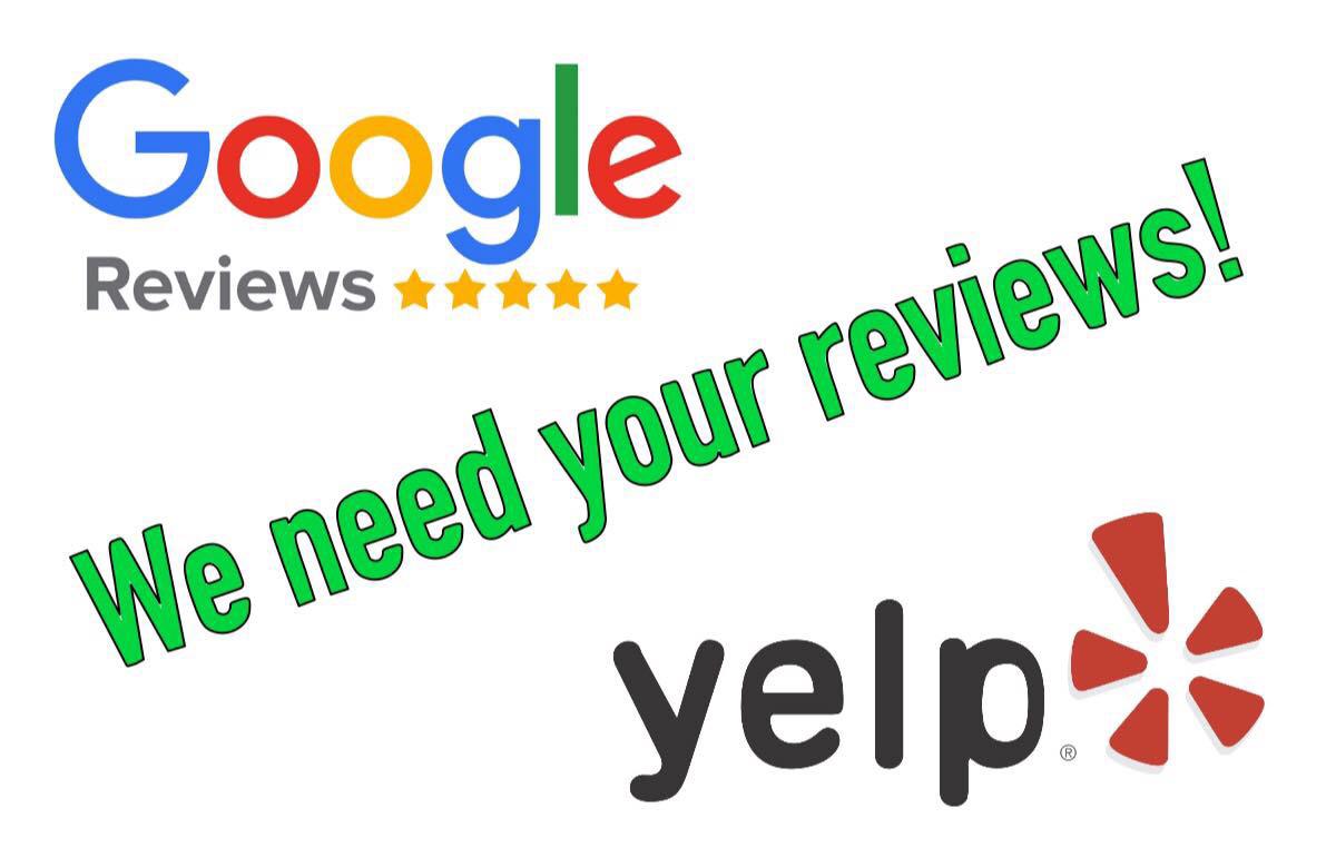 Review us on Google & Yelp!