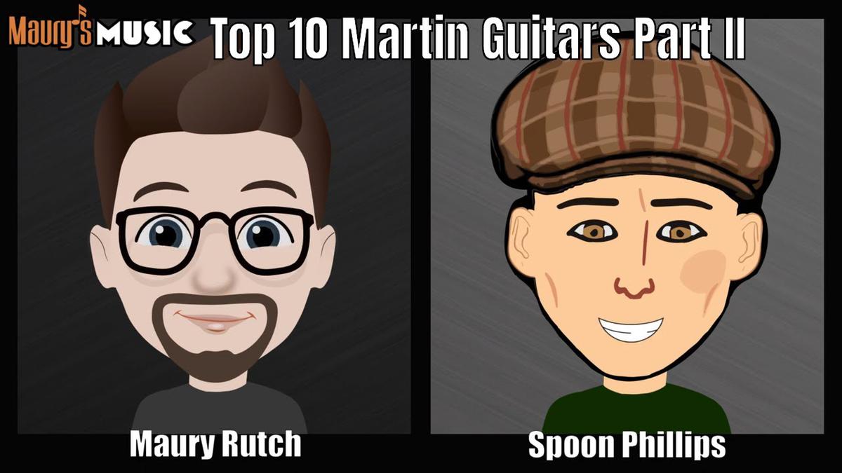 Maury's Top 10 Martin Guitars