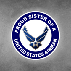 Proud Sister of a United States Airman Car Vehicle Magnet