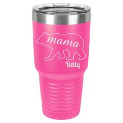 Personalized Laser Engraved 30 oz Insulated Tumbler - Mama Bear