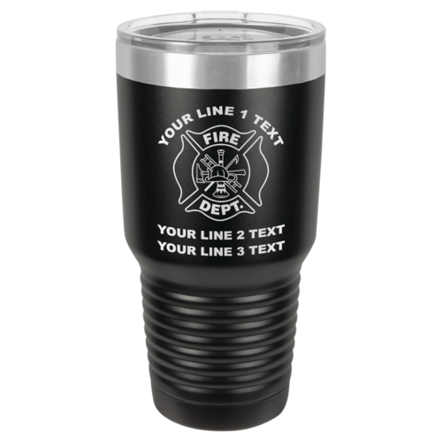 Personalized Laser Engraved 30 oz Insulated Tumbler -Fire Department