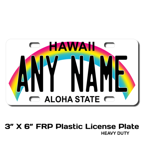 Personalized Hawaii 3 X 6 Plastic License Plate 