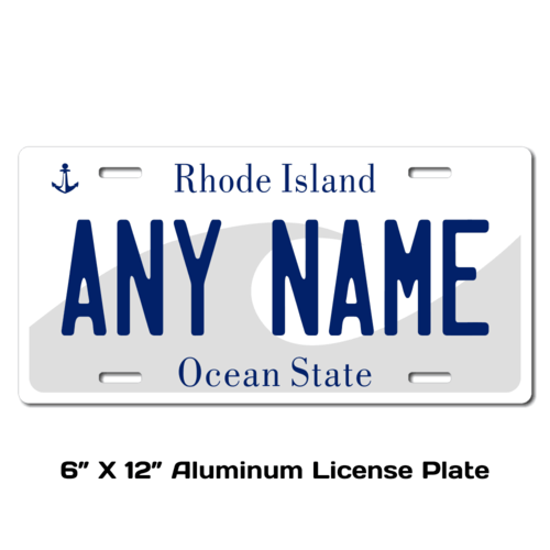 Personalized Rhode Island 6 X 12 License Plate   