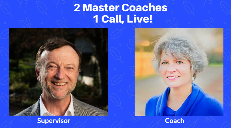 Live Supervision of Live Master Coaching Session!