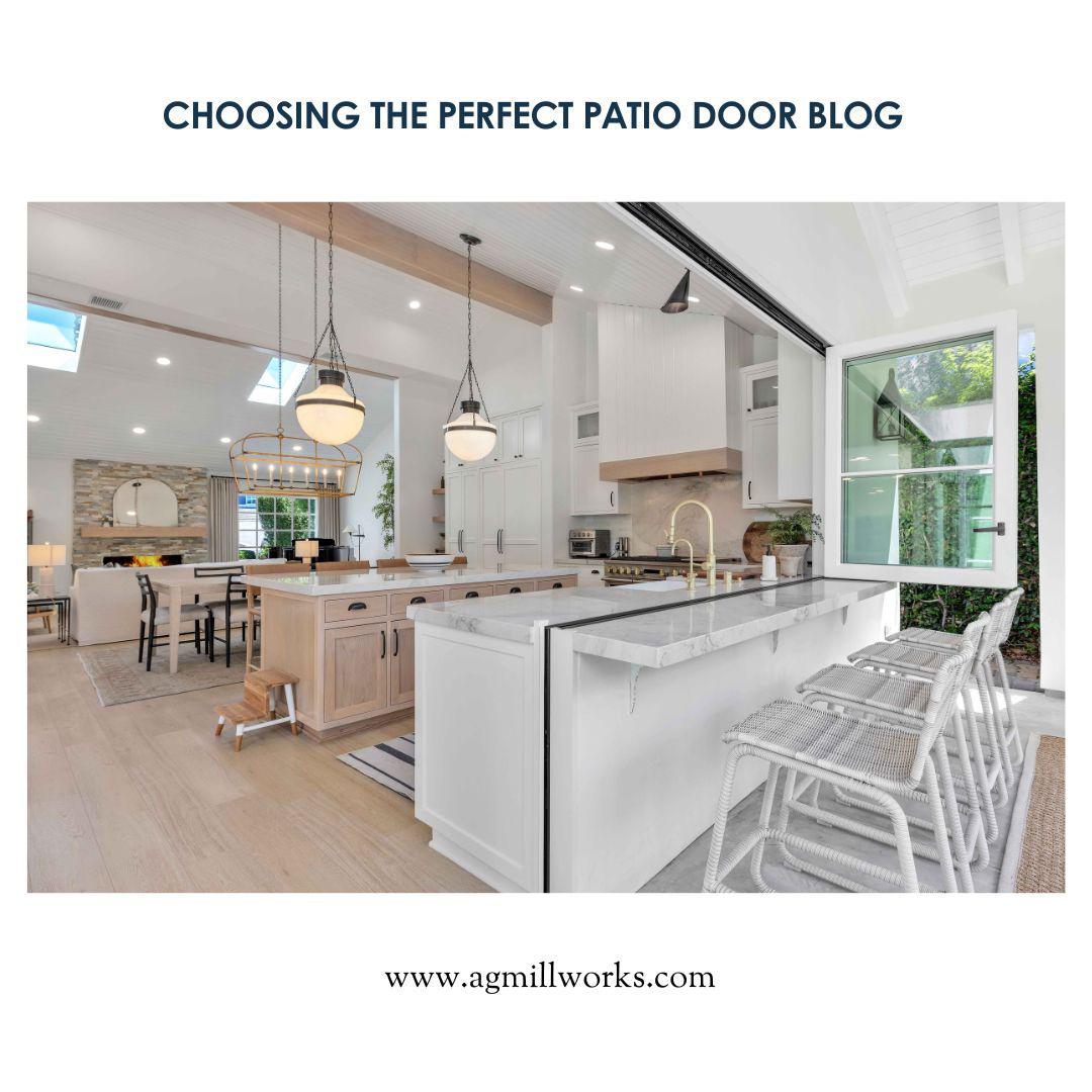 Choosing the Perfect Patio Door: A Guide by AG Millworks