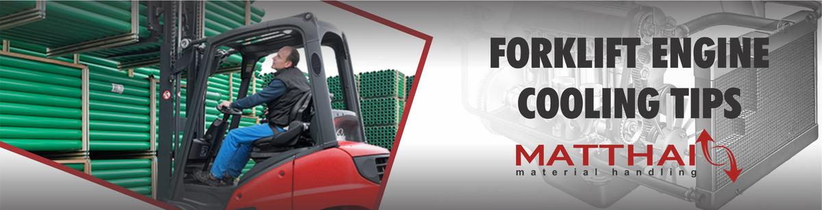 Tips to Keep Your Forklift's Engine Cool