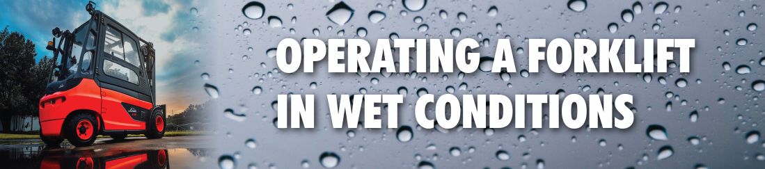 Operating a Forklift in Wet Conditions