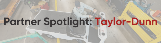 Taylor-Dunn Electric Utility Vehicles: The Key to Safer, More Efficient Warehousing